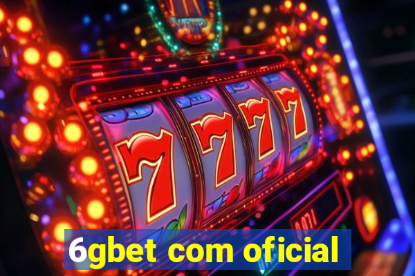 6gbet com oficial